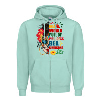 Seafoam in a world full of princess be a chingona Zipper Hoodie - BundleAndBundleShop