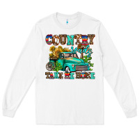 Country Roads Take Me Home Long Sleeve Tee | Teevron
