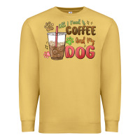 Antique Gold all i need is coffee and my dog Premium Sweatshirt - MaliasSmallBusiness