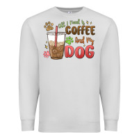Dove Grey all i need is coffee and my dog Premium Sweatshirt - MaliasSmallBusiness