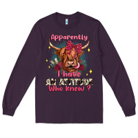 Plum apparently i have an attitude who knew Long Sleeve Tee - JahusDesignShop