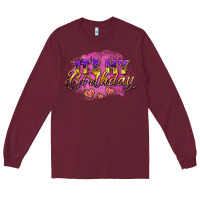 Burgundy it's my birthday Long Sleeve Tee - AdoDesignShop