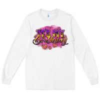 White it's my birthday Long Sleeve Tee - AdoDesignShop