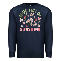 Soul Full Of Sunshine Premium Sweatshirt | Teevron