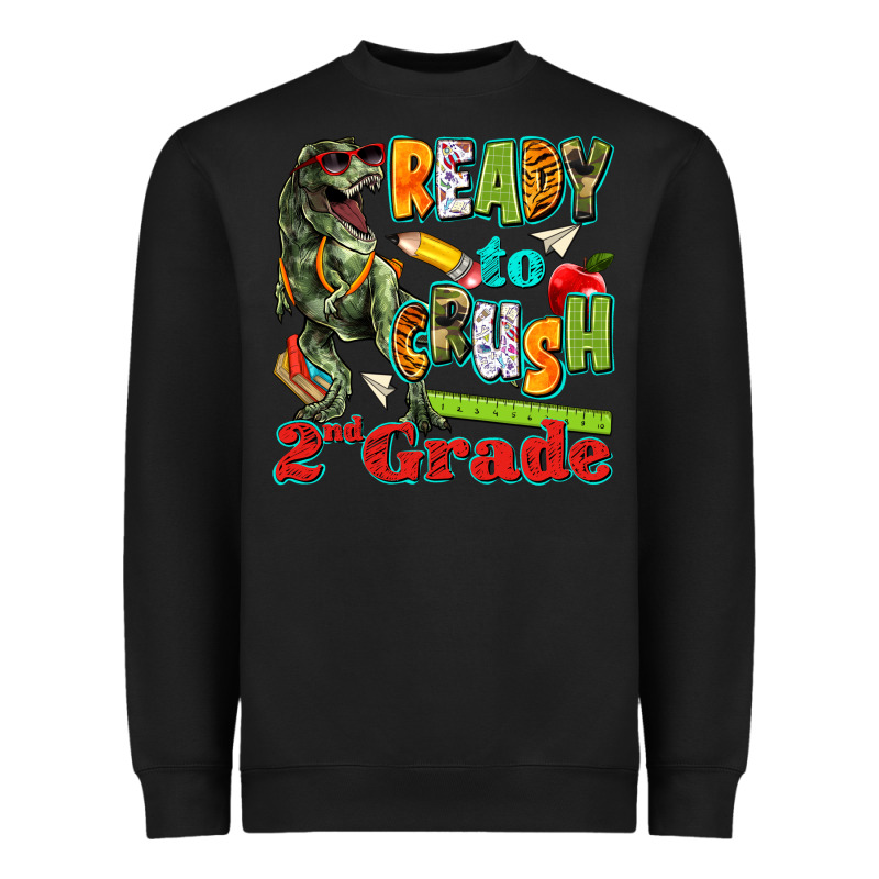 Ready To Crush Second Grade Heavyweight Sweatshirt by texasbilliewilder | Teevron