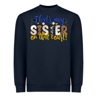Navy that s my sister on that court Heavyweight Sweatshirt - Zillion Design Studio