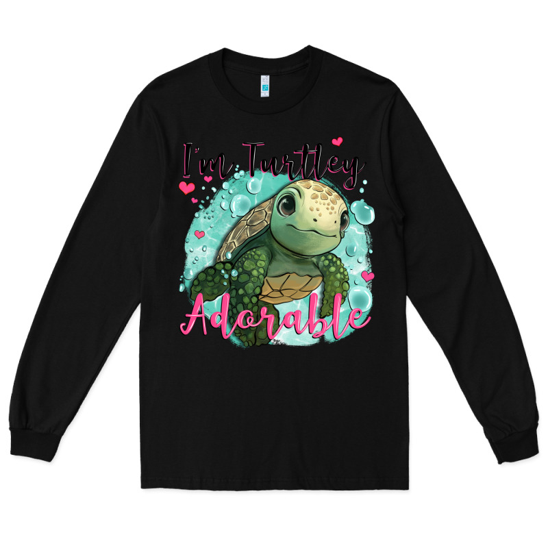 I'm Turtley Adorable Long Sleeve Tee by JahusDesignShop | Teevron