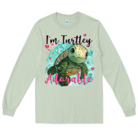 Matcha i'm turtley adorable Long Sleeve Tee - JahusDesignShop