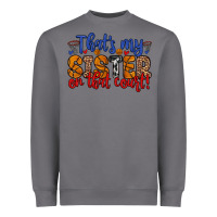 Storm that s my sister on that court Heavyweight Sweatshirt - Zillion Design Studio