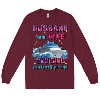 Burgundy husband and wife cruising partners for life Long Sleeve Tee - JahusDesignShop