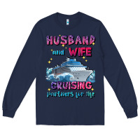 Navy husband and wife cruising partners for life Long Sleeve Tee - JahusDesignShop