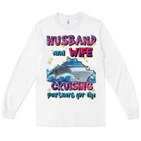 White husband and wife cruising partners for life Long Sleeve Tee - JahusDesignShop