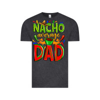 Nacho Average Dad Vintage Tee | Teevron