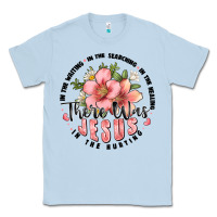 Dusty Blue there was jesus Classic Tee - JahusDesignShop