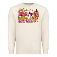 Sandshell just a nail boss building her empire Premium Sweatshirt - MaliasSmallBusiness