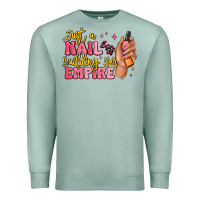 Seafoam just a nail boss building her empire Premium Sweatshirt - MaliasSmallBusiness