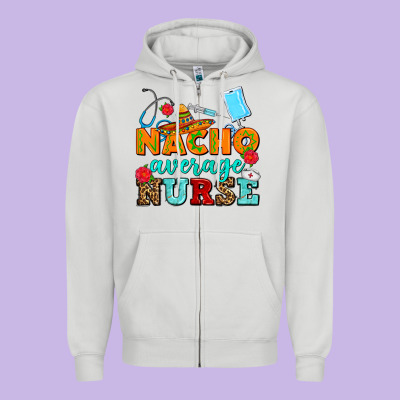 Nacho Average Nurse Zipper Hoodie Designed By Adodesignshop