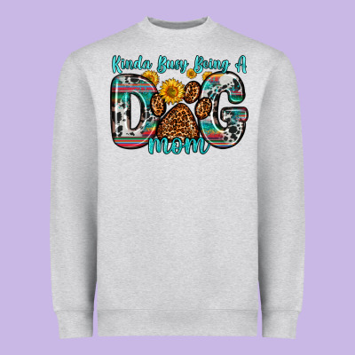 Kinda Busy Being A Dog Mom Heavyweight Sweatshirt Designed By Zillion Design Studio