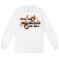 White that's my grandson out there baseball Long Sleeve Tee - JahusDesignShop