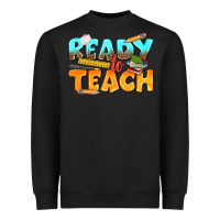 Black ready to teach Heavyweight Sweatshirt - texasbilliewilder