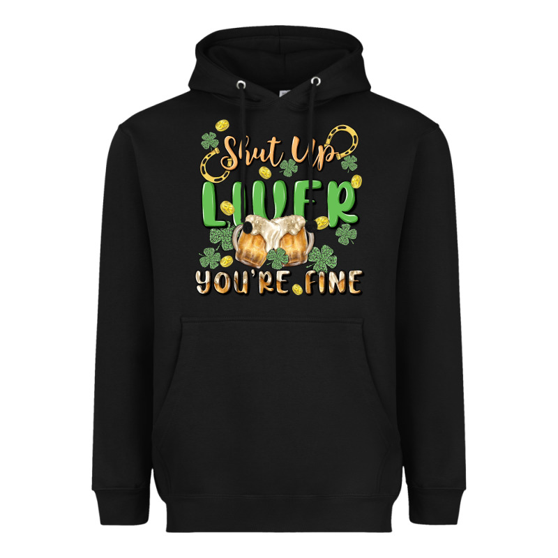 Shut Up Liver You're Fine Heavyweight Hoodie by MaliasSmallBusiness | Teevron
