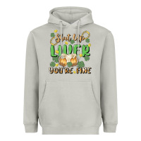 Moon Dust shut up liver you're fine Heavyweight Hoodie - MaliasSmallBusiness