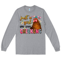 Heather Grey just a girl who loves chickens Long Sleeve Tee - JahusDesignShop