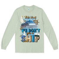 Matcha this week we don't give a ship Long Sleeve Tee - JahusDesignShop