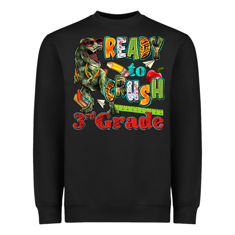 Ready To Crush Third Grade Heavyweight Sweatshirt by texasbilliewilder | Teevron