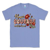 Colony Blue have courage and be kind Classic Tee - JahusDesignShop