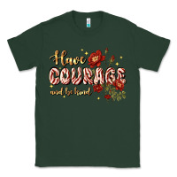 Sports Green have courage and be kind Classic Tee - JahusDesignShop