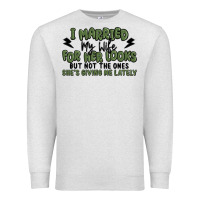Oatmeal Heather i married my wife for her looks Premium Sweatshirt - MaliasSmallBusiness