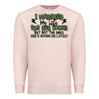 Pale Pink i married my wife for her looks Premium Sweatshirt - MaliasSmallBusiness
