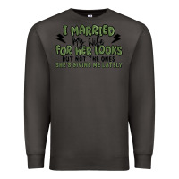 Smoke i married my wife for her looks Premium Sweatshirt - MaliasSmallBusiness