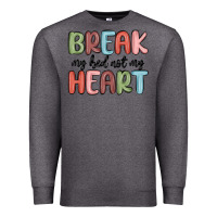 Charcoal Heather break my bed not my heart Premium Sweatshirt - MaliasSmallBusiness