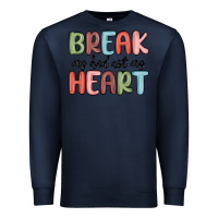 Navy break my bed not my heart Premium Sweatshirt - MaliasSmallBusiness