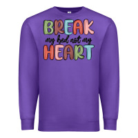 Purple break my bed not my heart Premium Sweatshirt - MaliasSmallBusiness