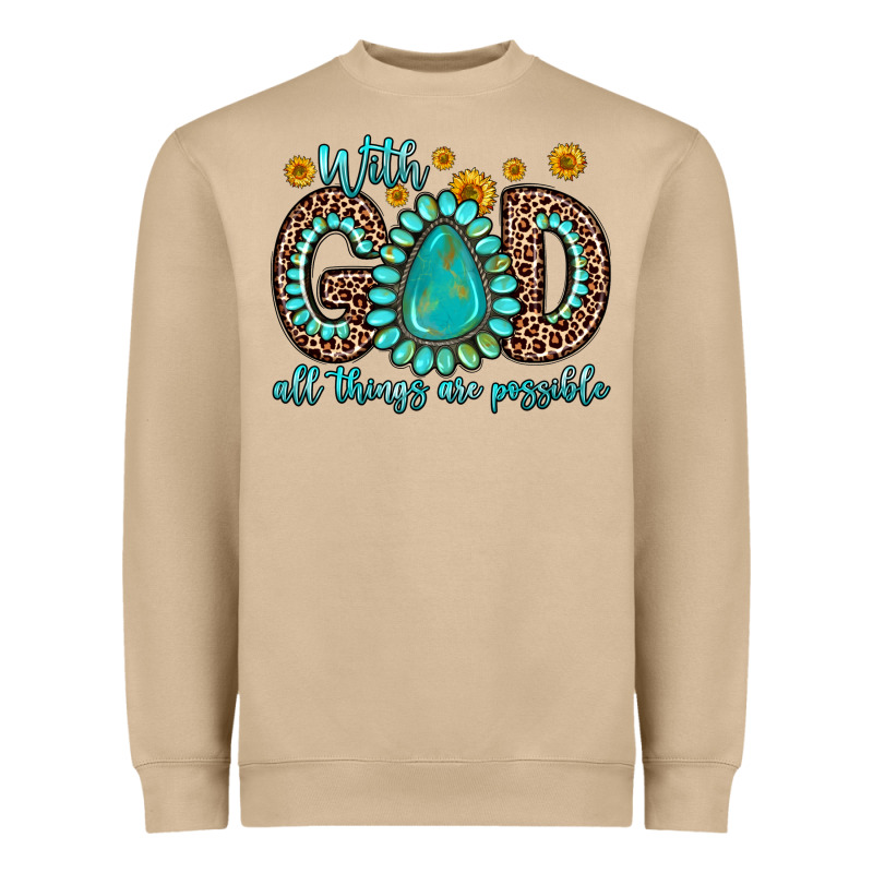 With God All Things Are Possible Gemstone Heavyweight Sweatshirt by Zillion Design Studio | Teevron