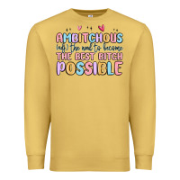 Antique Gold ambitchous (adj.) the need to become the best bitc Premium Sweatshirt - MaliasSmallBusiness