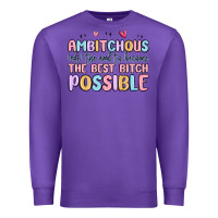 Purple ambitchous (adj.) the need to become the best bitc Premium Sweatshirt - MaliasSmallBusiness