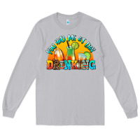 Moon Dust you  had me at day drınkıng Long Sleeve Tee - AdoDesignShop
