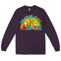 Plum you  had me at day drınkıng Long Sleeve Tee - AdoDesignShop