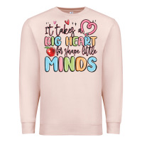 Pale Pink it takes a big heart for shape little minds Premium Sweatshirt - MaliasSmallBusiness