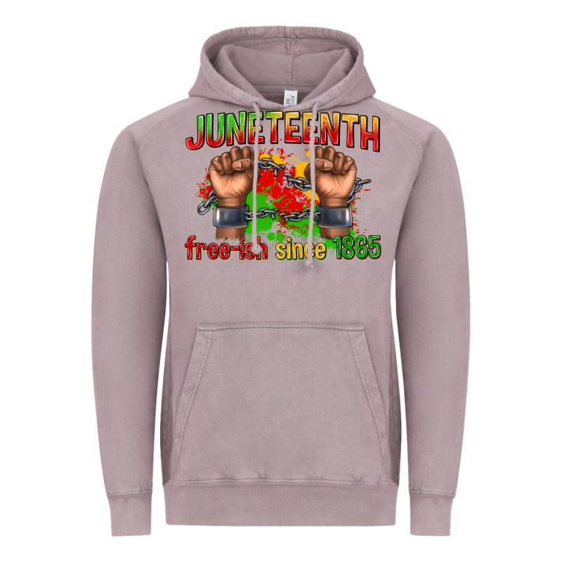 Juneteenth Free Ish Since 1865 Vintage Hoodie by texasbilliewilder | Teevron