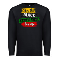 Black it s the black excellence for me Premium Sweatshirt - MaliasSmallBusiness