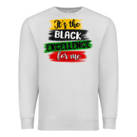 Dove Grey it s the black excellence for me Premium Sweatshirt - MaliasSmallBusiness