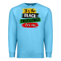 Ocean Blue it s the black excellence for me Premium Sweatshirt - MaliasSmallBusiness