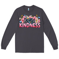 Smoke Choose kindness Long Sleeve Tee - JahusDesignShop