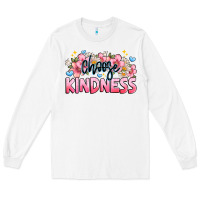 White Choose kindness Long Sleeve Tee - JahusDesignShop