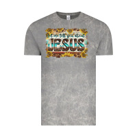 Cloud Rock let me tell you about jesus Vintage Tee - BarkalooDesign